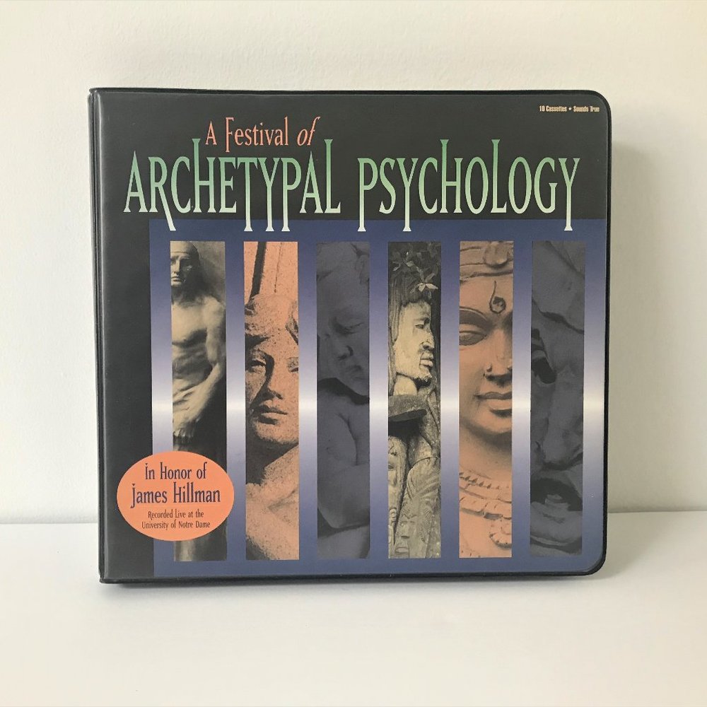 A Festival of Archetypal Psychology by Sounds True